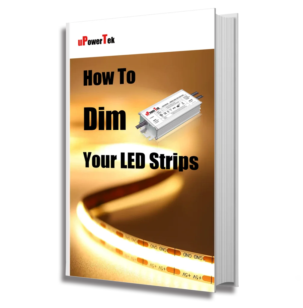 How To Dim Your LED Strips - uPowerTek